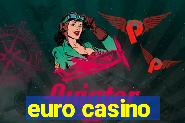 euro casino