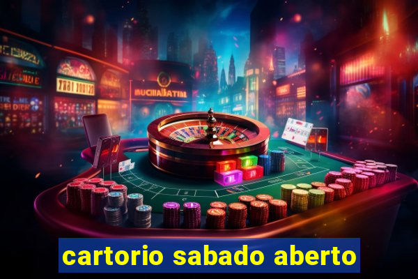 cartorio sabado aberto