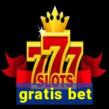 gratis bet