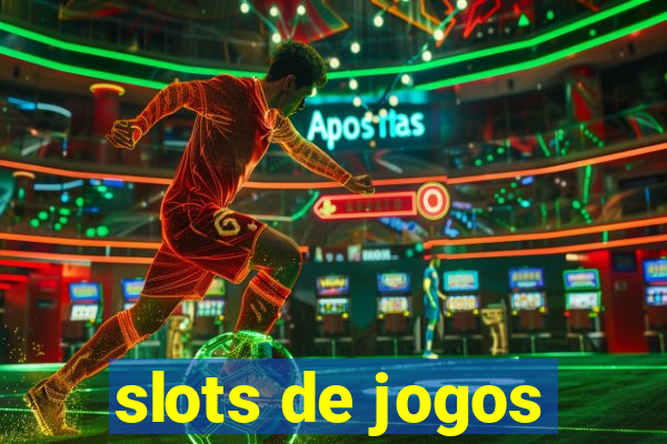 slots de jogos