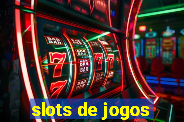 slots de jogos