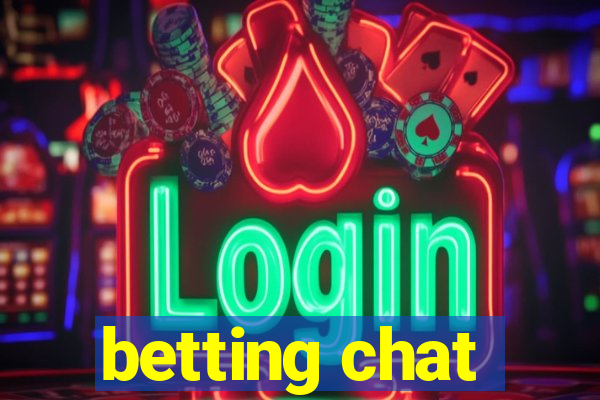 betting chat