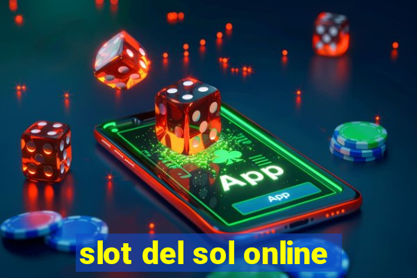 slot del sol online