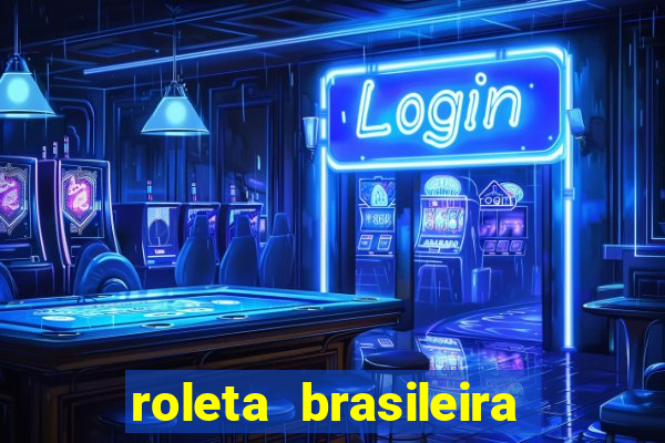 roleta brasileira ao vivo