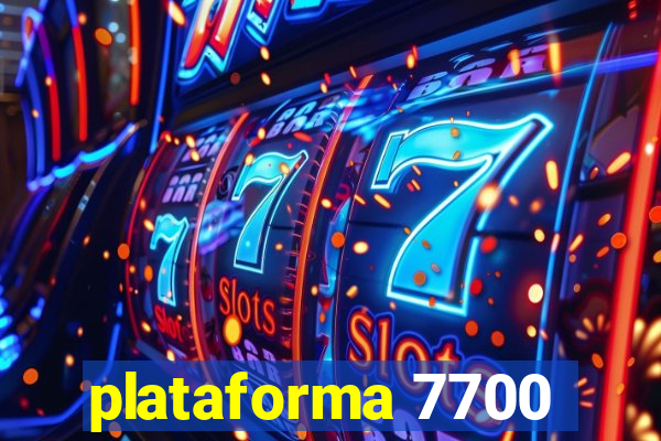 plataforma 7700