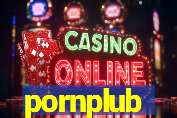 pornplub