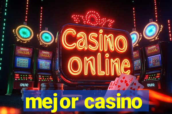 mejor casino