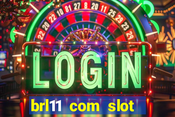 brl11 com slot magia paga mesmo