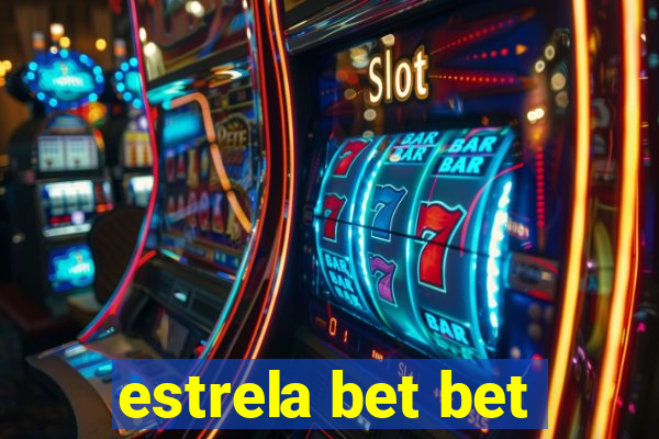 estrela bet bet