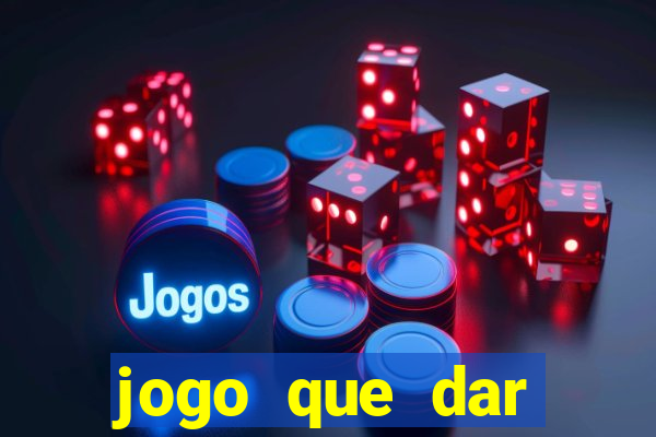 jogo que dar dinheiro ao se cadastrar