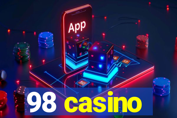 98 casino