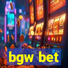 bgw bet