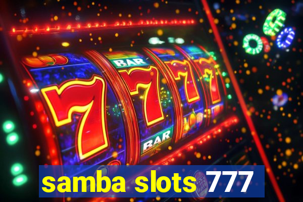 samba slots 777