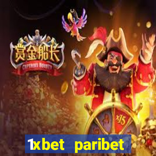 1xbet paribet 1хбет 1 xbet