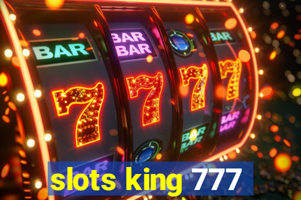 slots king 777