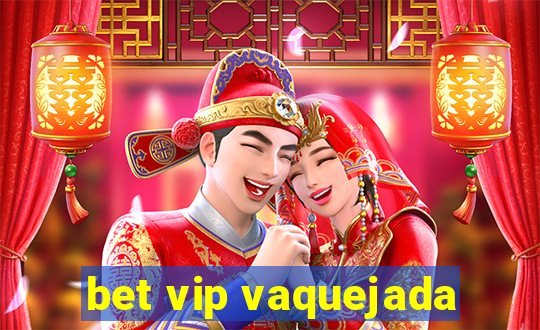 bet vip vaquejada