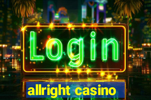 allright casino