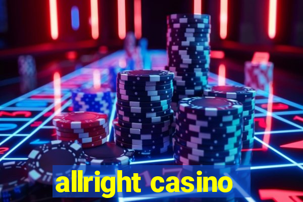 allright casino