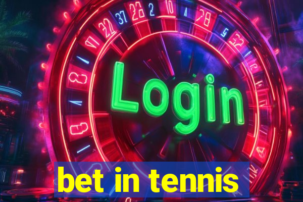 bet in tennis