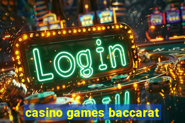 casino games baccarat