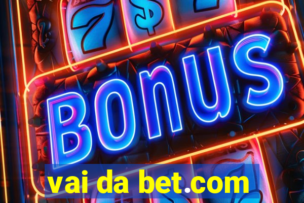 vai da bet.com