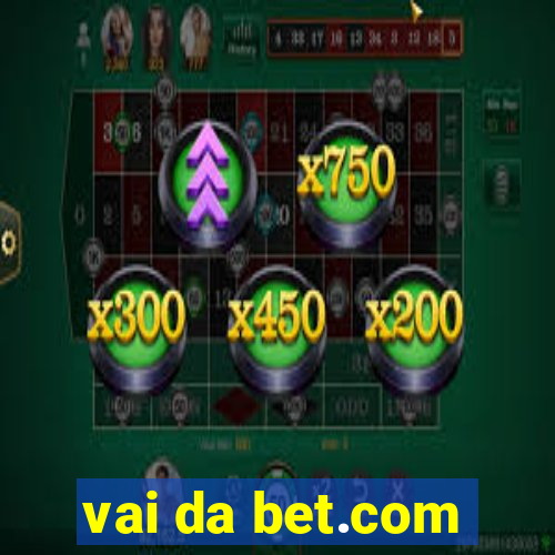 vai da bet.com