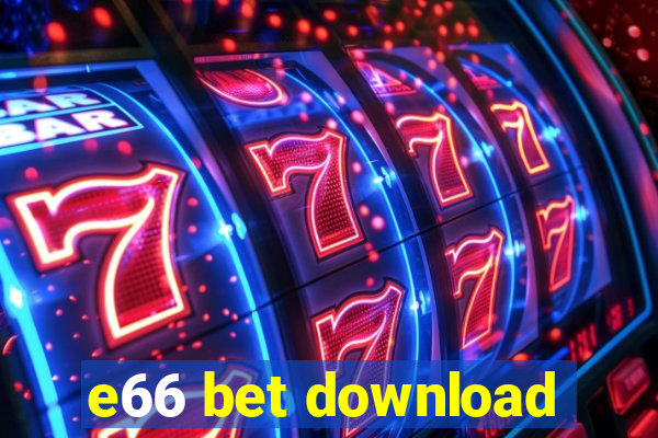 e66 bet download