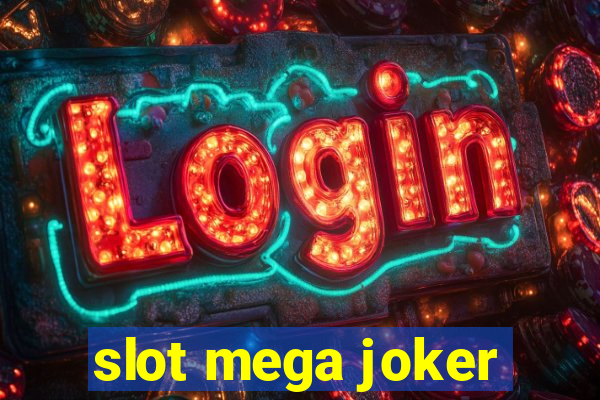 slot mega joker