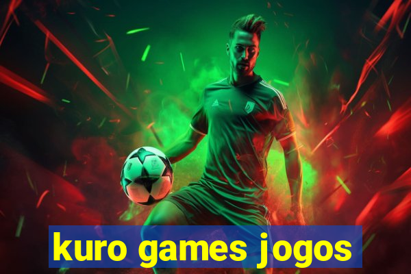 kuro games jogos