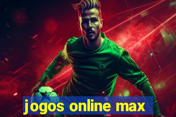 jogos online max