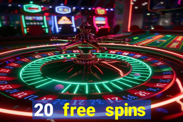 20 free spins casino room