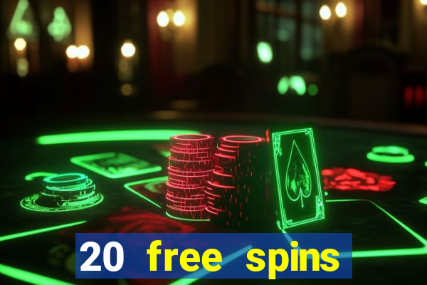 20 free spins casino room