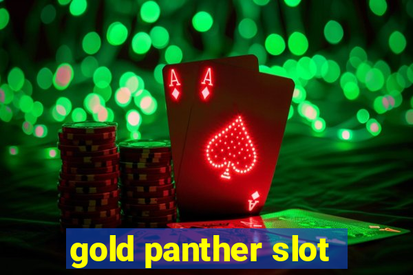 gold panther slot