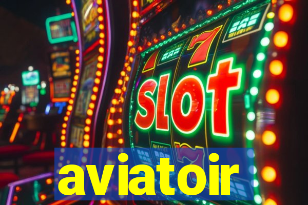 aviatoir