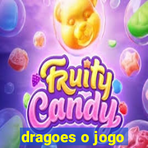 dragoes o jogo