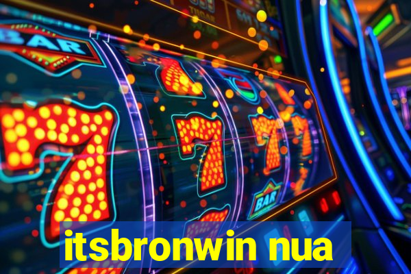 itsbronwin nua