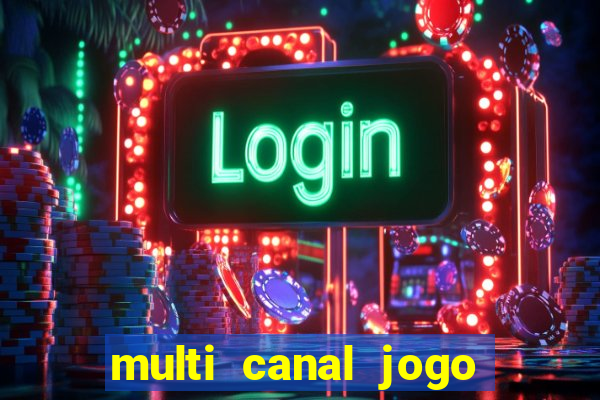 multi canal jogo do flamengo