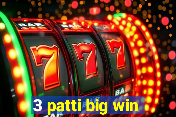 3 patti big win