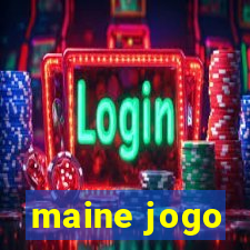 maine jogo