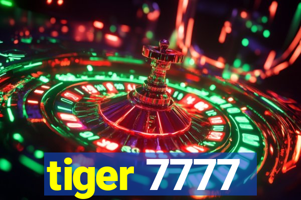 tiger 7777