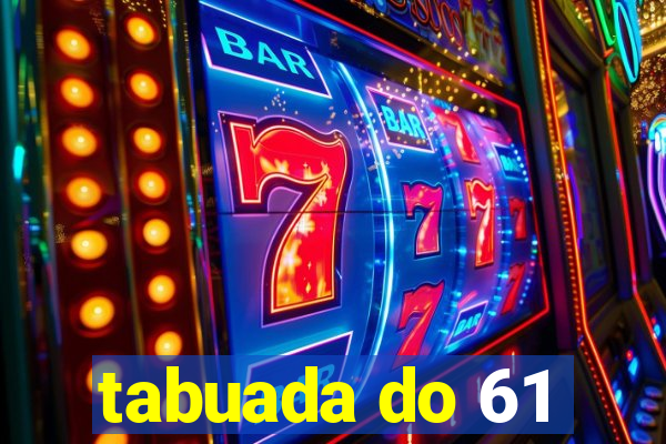 tabuada do 61