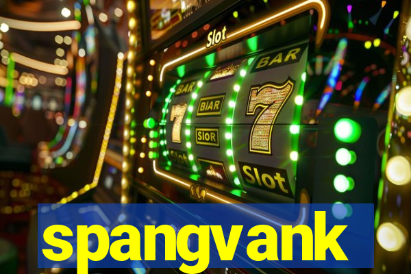 spangvank