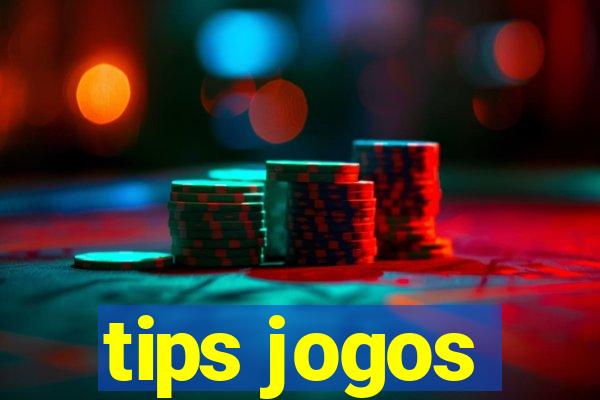 tips jogos