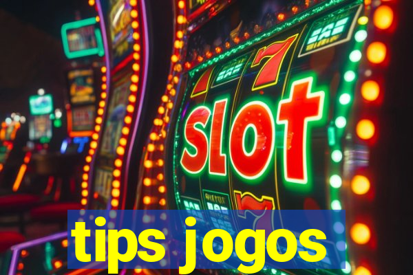 tips jogos