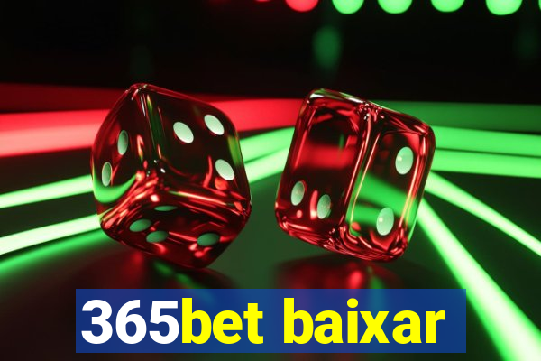 365bet baixar