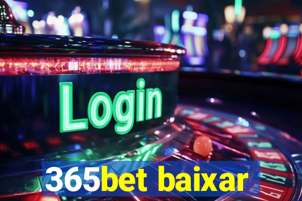 365bet baixar