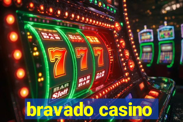 bravado casino