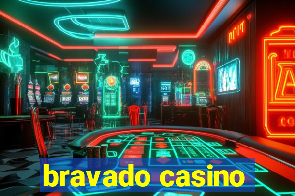 bravado casino