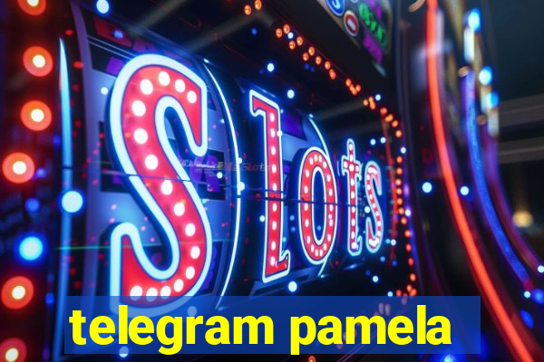 telegram pamela