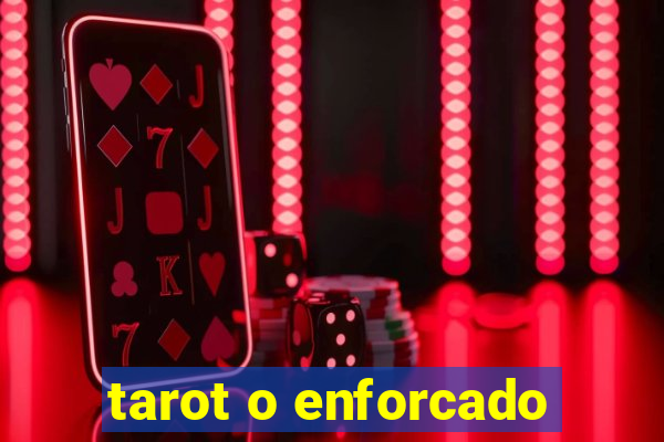 tarot o enforcado